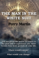 The Man In The White Suit 1514719703 Book Cover