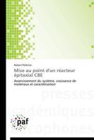 Mise au point d'un réacteur épitaxial cbe (Omn.Pres.Franc.) 3841629369 Book Cover