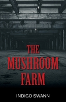 The Mushroom Farm 1977288006 Book Cover