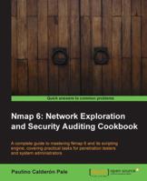 Nmap 6: Network Exploration and Security Auditing Cookbook 1849517487 Book Cover