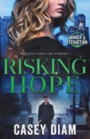 Risking Hope 1954715013 Book Cover