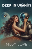 Deep in Uranus B0D6G686QS Book Cover