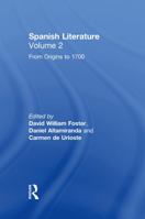 From Origins to 1700: Spanish Literature 0815335644 Book Cover