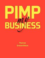 Pimp my Business 3833486538 Book Cover