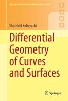 Differential Geometry of Curves and Surfaces (Springer Undergraduate Mathematics Series) 981151738X Book Cover