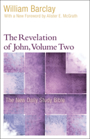 The Revelation of John, Volume 2 (The Daily Study Bible Series) B000OO9SQO Book Cover