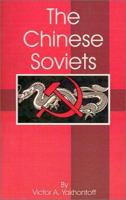The Chinese Soviets 089875464X Book Cover