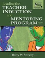 Leading the Teacher Induction and Mentoring Program 1412944619 Book Cover