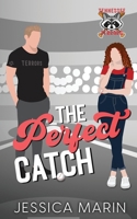 The Perfect Catch: A Single Dad, Age-Gap, Falling for the Nanny, Baseball Romance 1736376691 Book Cover
