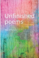 Unfinished Poems B0DSJV1MYX Book Cover