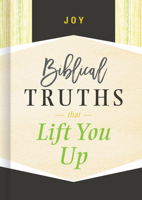 Joy: Biblical Truths that Lift You Up 153591789X Book Cover