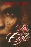 Time of the Eagle 006059554X Book Cover