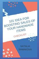 101 Idea for Boosting Sales of Your Handmade Items 1793233403 Book Cover