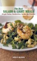 Best Salads and Light Meals: Simple Pastas, Sandwiches, Salads, and Entrées 1579122949 Book Cover