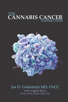 The Cannabis Cancer Connection: How to use cannabis and hemp to kill cancer cells B0CKRY75V8 Book Cover