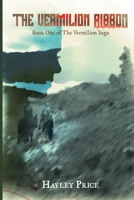 The Vermilion Ribbon 097562380X Book Cover