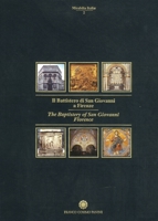 The Baptistery of San Giovanni in Florence 8876862749 Book Cover