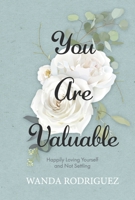 You Are Valuable B0F238LHJP Book Cover