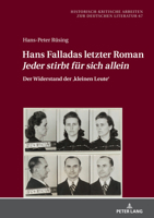 Hans Falladas letzter Roman Jeder stirbt fuer sich allein: Der Widerstand der (Historisch-kritische Arbeiten Zur Deutschen Literatur, 67) 363188205X Book Cover