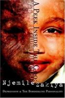 A Peek Inside The Goo:: Depression & The Borderline Personality 0975277243 Book Cover