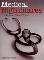 Medical Nightmares: The Human Face of Errors 1894601025 Book Cover