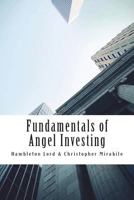 Fundamentals of Angel Investing 1539346145 Book Cover