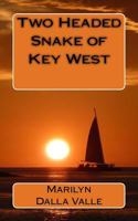 Two Headed Snake of Key West 1494990075 Book Cover