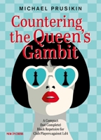 Countering The Queen's Gambit: A Compact (but Complete) Black Repertoire for Club Players against 1.d4 9056919989 Book Cover