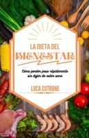 La dieta del bienestar: cómo perder peso rápidamente sin dejar de estar sano 1646737105 Book Cover