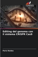 Editing del genoma con il sistema CRISPR Cas9 (Italian Edition) 6208348307 Book Cover