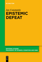 Epistemic Defeat 311126999X Book Cover