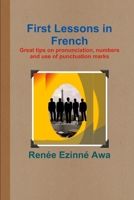 First Lessons in French 1329827694 Book Cover