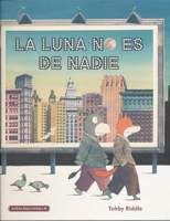 LA LUNA NO ES DE NADIE (Spanish Edition) 8412080742 Book Cover