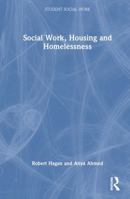 Social Work, Housing and Homelessness (Student Social Work) 1032562633 Book Cover