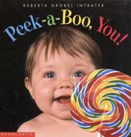 Baby Faces Board Book #01: Peek-a-boo (Baby Faces) 0590058967 Book Cover