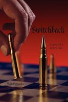Switchback: A Story of a Killer's Fears 1438952546 Book Cover