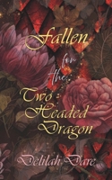 Fallen for the Two-Headed Dragon (Discreet Cover Edition): A dragon monster romance (Freedom, Love, Monsters) B0CPJ2XL5Z Book Cover