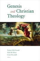 Genesis and Christian Theology 0802867251 Book Cover