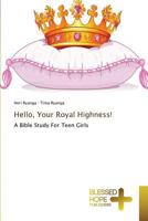 Hello, Your Royal Highness! 3639509560 Book Cover