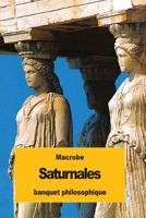 Saturnales 1537060813 Book Cover