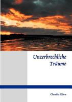 Unzerbrechliche Träume 3833002921 Book Cover