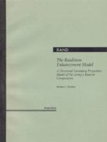 The Readiness Enhancement Model: A Personnel Inventory Projection Model of the Army's Reserve Components 0833024000 Book Cover