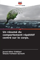 Un résumé du comportement répétitif centré sur le corps. 6205283085 Book Cover