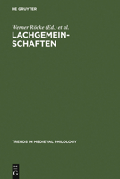 Lachgemeinschaften: Kulturelle Inszenierungen Und Soziale Wirkungen Von Gelachter Im Mittelalter Und in Der Fruhen Neuzeit 311018236X Book Cover