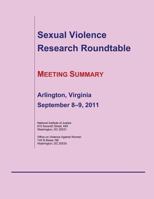 Sexual Violence Research Roundtable: Meeting Summary 124926443X Book Cover