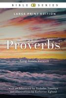 Proverbs: King James Version (Kjv) of the Holy Bible (Illustrated) 1726633020 Book Cover