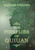 The Fireflies of Guiuan 1796078824 Book Cover