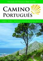 Camino Portugués: Lisbon - Porto - Santiago, Central and Coastal Routes (Village to Village Map Guide) 1947474308 Book Cover