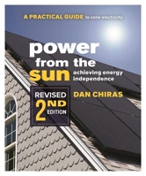 Power from the Sun: A Practical Guide to Solar Electricity 0865716218 Book Cover