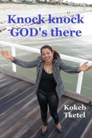 Knock Knock God's There 1329960572 Book Cover